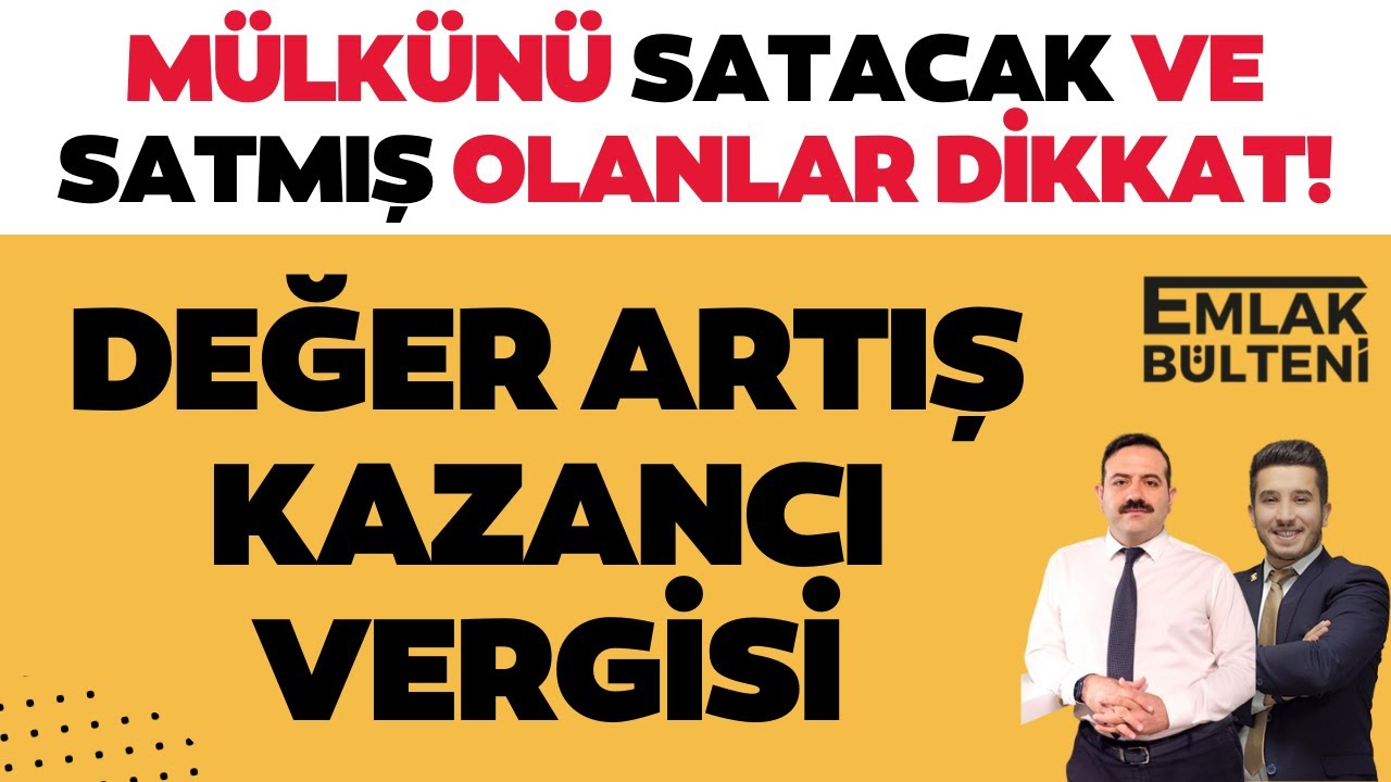 Değer Artış Kazancı Vergisi Nedir? Nasıl Hesaplanır? Kimleri ilgilendiriyor?