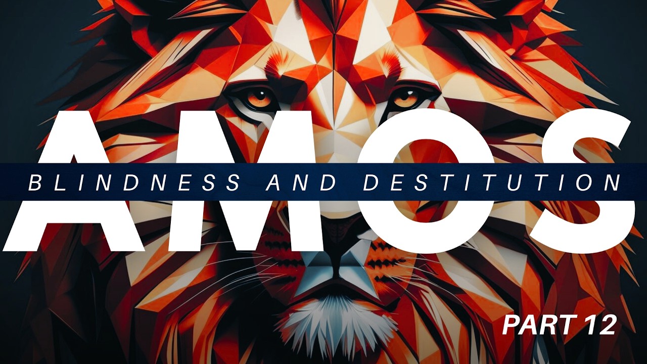 Amos: Blindness and Destitution | Pastor Joseph Hawkins