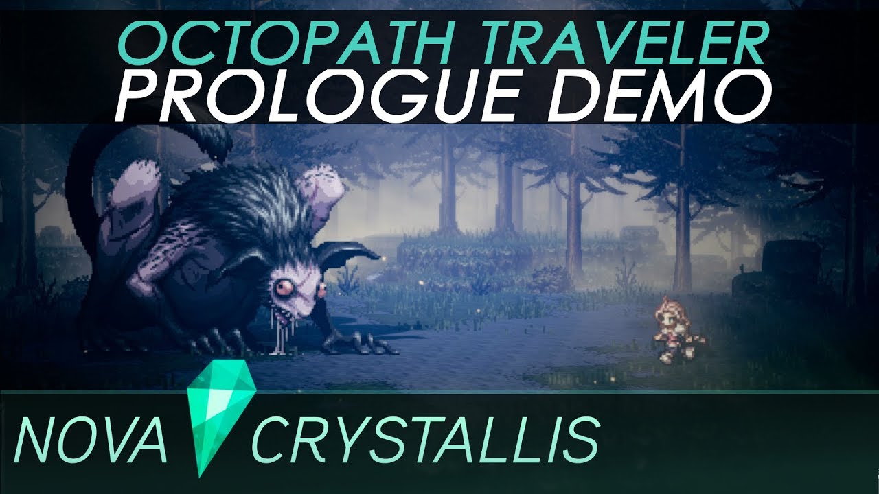 Octopath Traveler • Prologue Demo