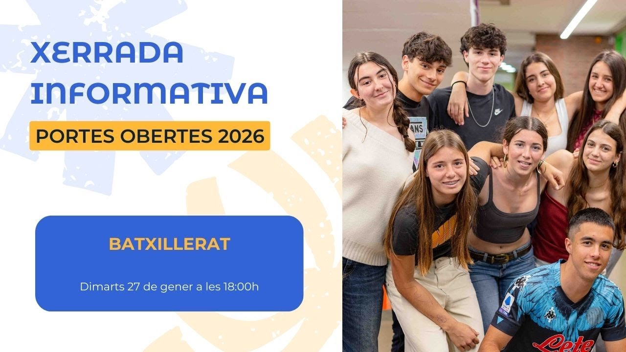 Xerrada Portes Obertes - Batxillerat 📱
