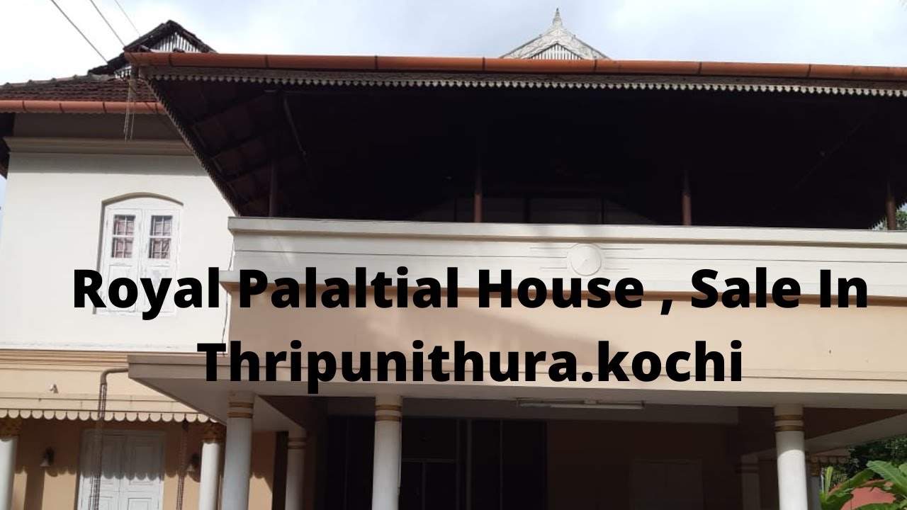 Palatial House,Sale in Tripunithura.Kochi.#princerea;estatechannel,#realstate#malayalamvideo#youtube