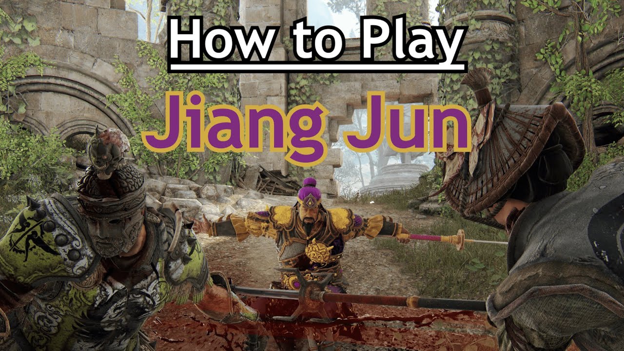 Jiang Jun Hero Guide [For Honor]