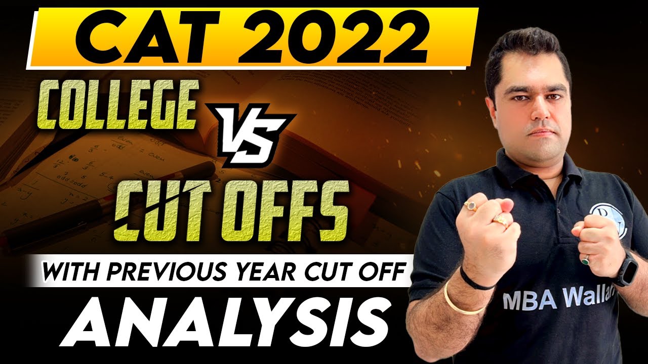 CAT 2022 College Vs Cutoffs Complete Analysis | MBA Wallah