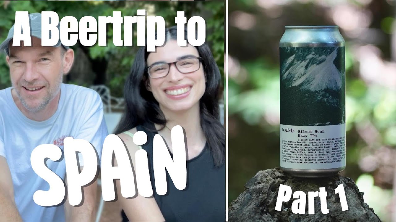 BEERTRIP to SPAIN Part 1 - KaiserKoen and DosKiwis