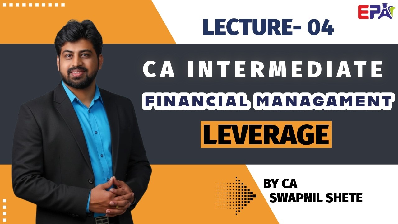 CA Inter || Financial Management  - Lec 4  || Sep 26/Jan 27 || BY Swapnil Sir