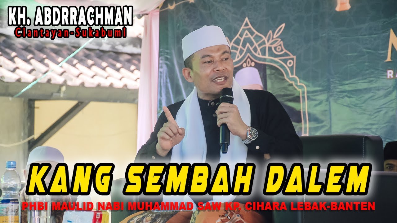 Terbaru Kh. Abdurrachman || Kang Sembah Dalem