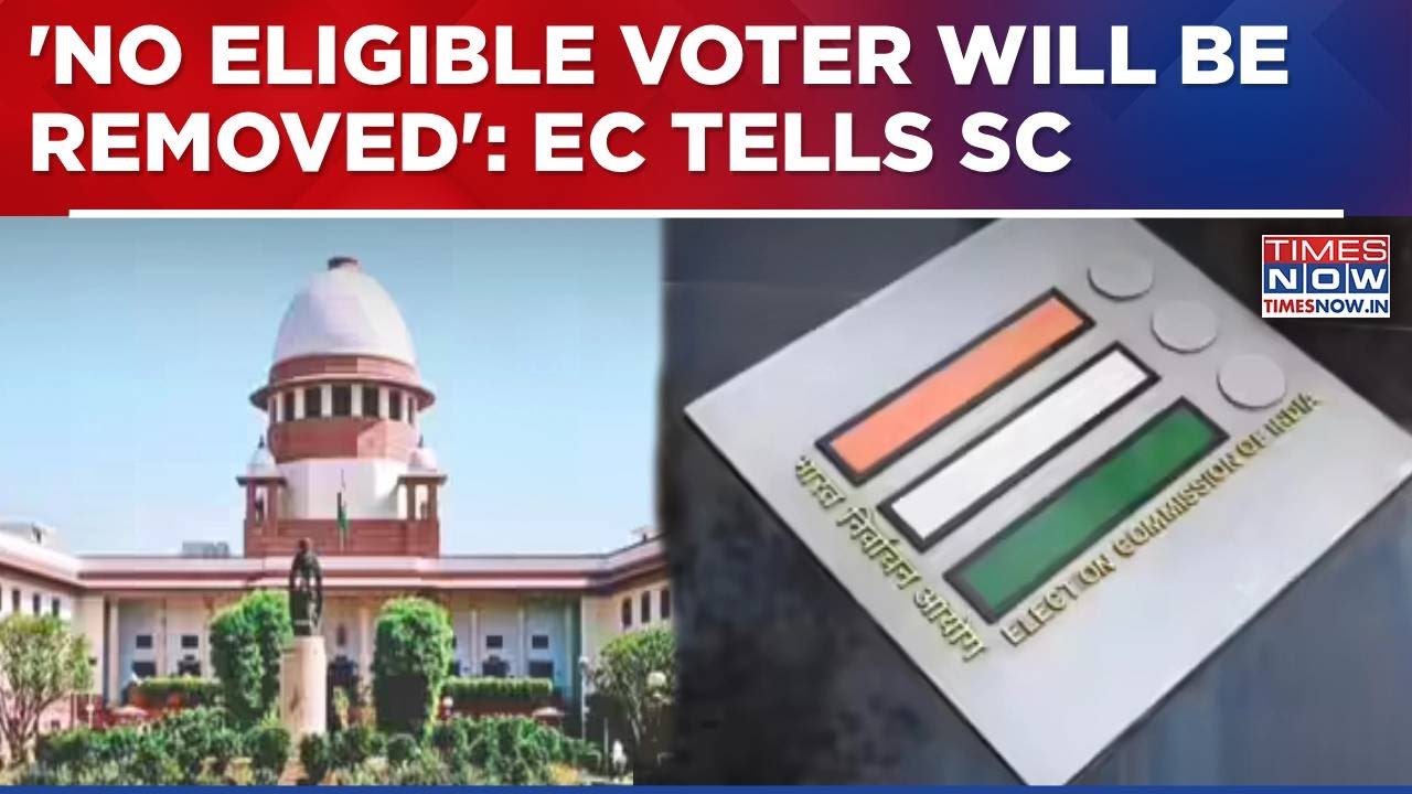 EC Files Affidavit In Supreme Court On Bihar S.I.R Case, Outlines 10-Point Plan To Verify Voters