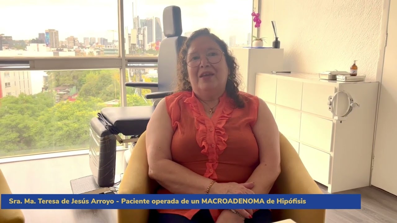 Cirugía de Adenoma de Hipófisis Testimonio de paciente