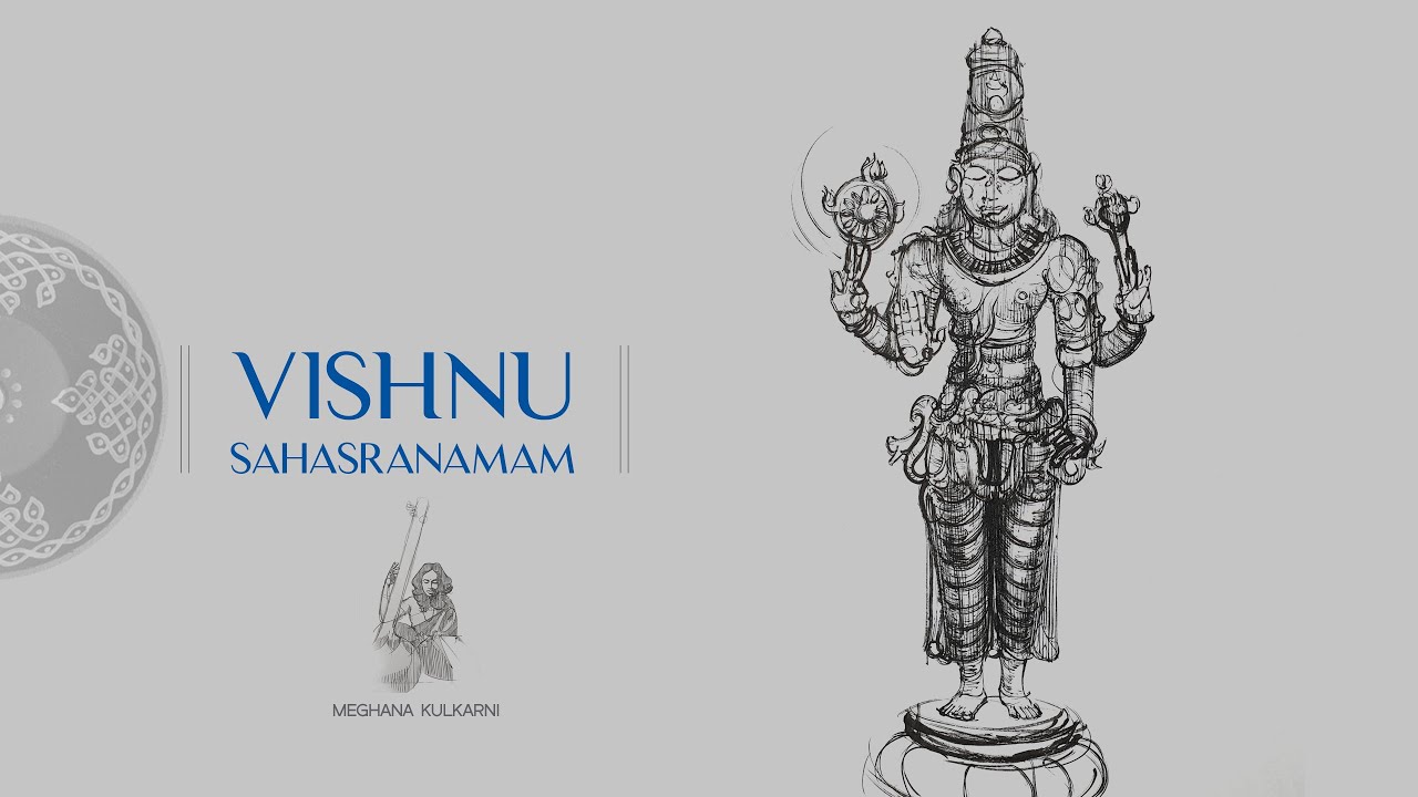 Vishnu Sahasranamam - Smt. Meghana Kulkarni