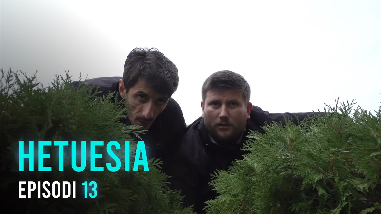 Seriali HETUESIA - Episodi 13