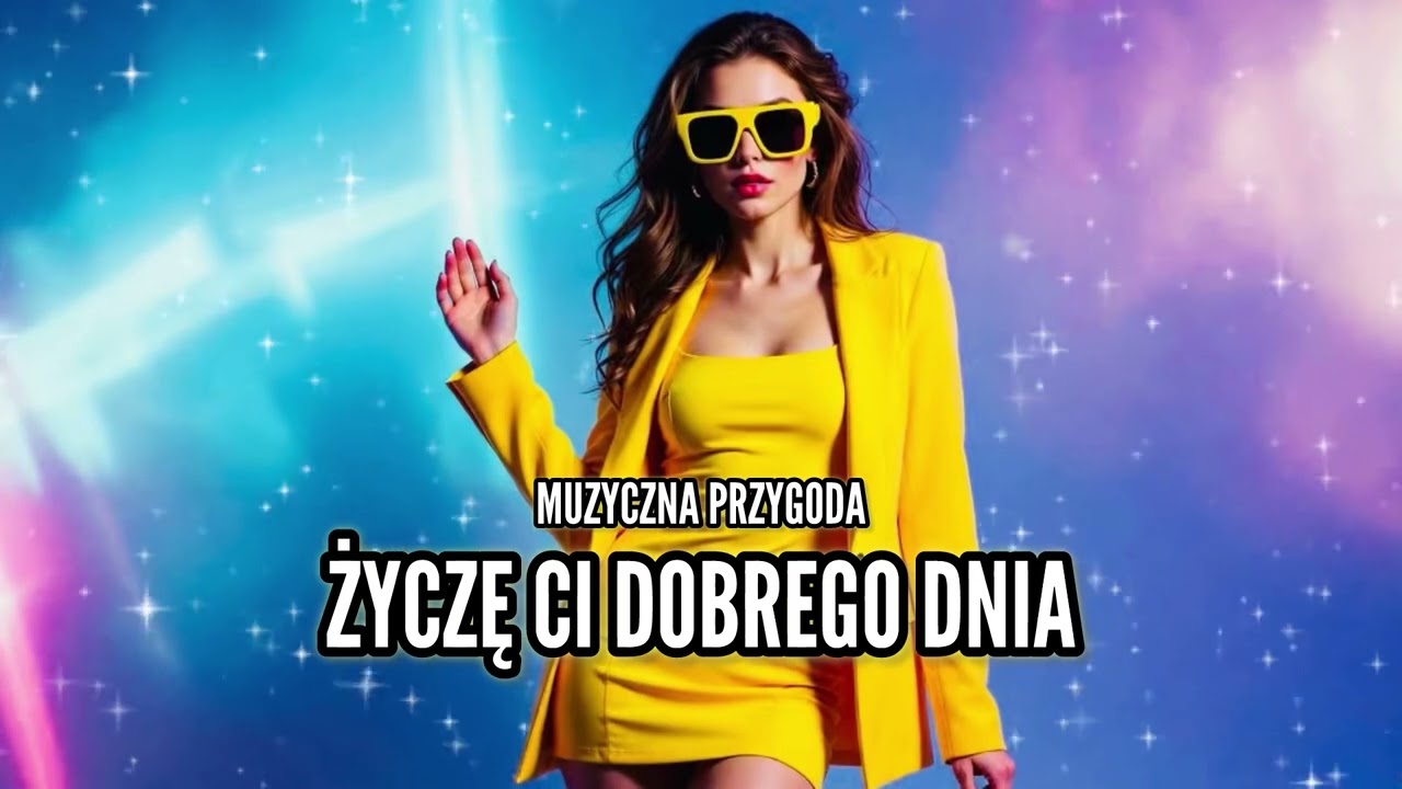 Muzyczna Przygoda - Życzę Ci Dobrego Dnia (Official Audio)