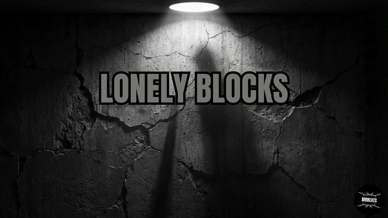 LONELY BLOCKS – UK Drill Type Beat | Dark Emotional Instrumental prod. by @MB-BEATS9