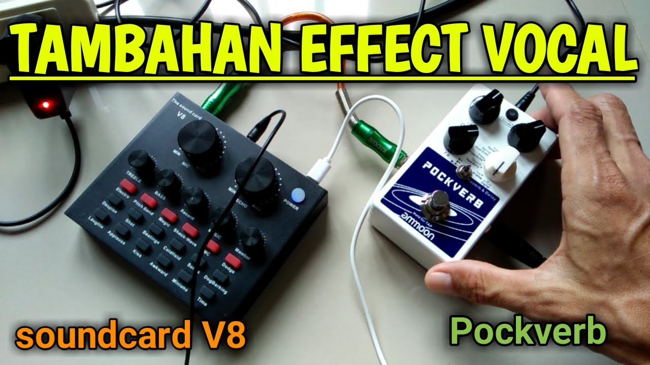 Tambahan Effect Vocal untuk soundcard V8_SUARA MANROE