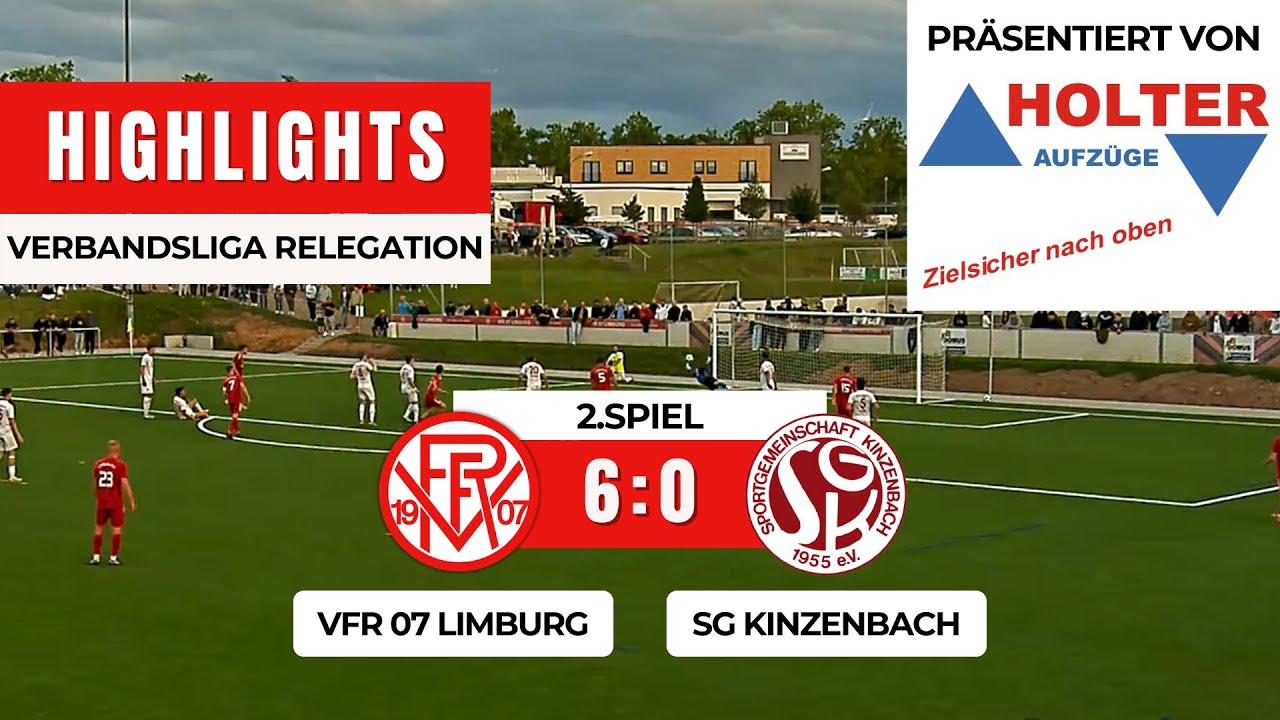 VfR 07 Limburg - SG Kinzenbach 6:0 | Verbandsliga Mitte Relegation | 2.Spiel