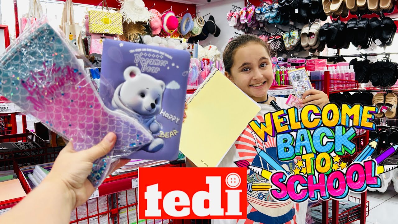 TEDİ OKUL ALIŞVERİŞİM OKULA DÖNÜŞ TEDİ 2024 BACK TO SCHOOL