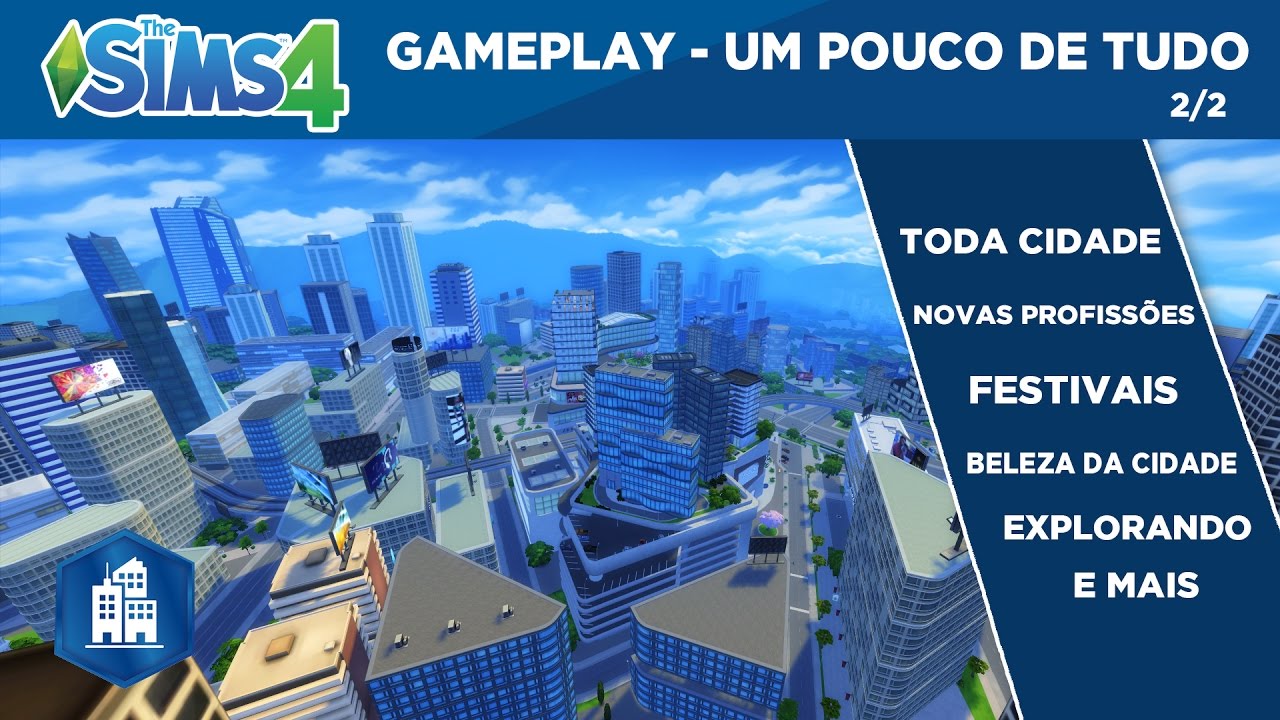 The Sims 4 - Vida na Cidade - Um Pouco de Tudo - Gameplay - 2/2