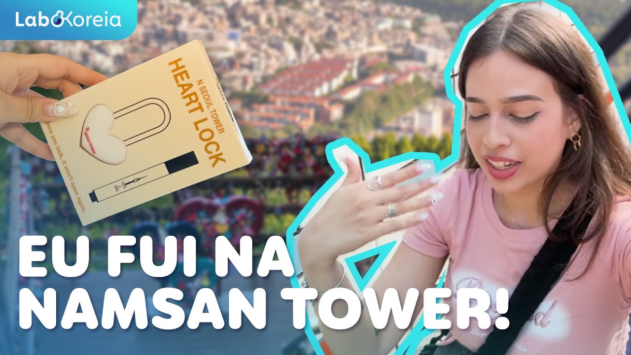 COLOQUEI MEU CADEADO NA TORRE DE NAMSAN | @Viviyouknowme