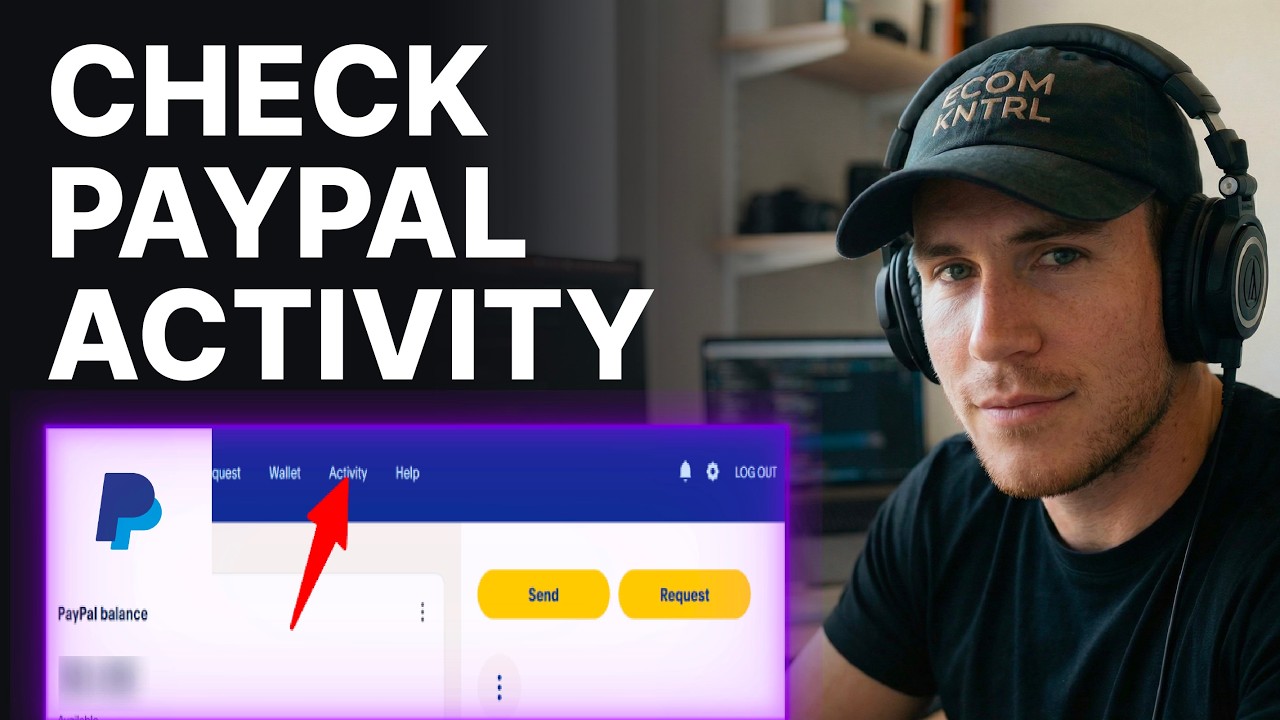 How To Check PayPal Activity (2026) | Transaction History