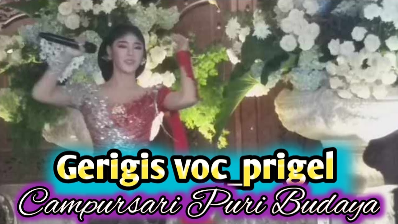Prigel pangayu GERIGIS campursari puri budaya tugu sendang tulungagung