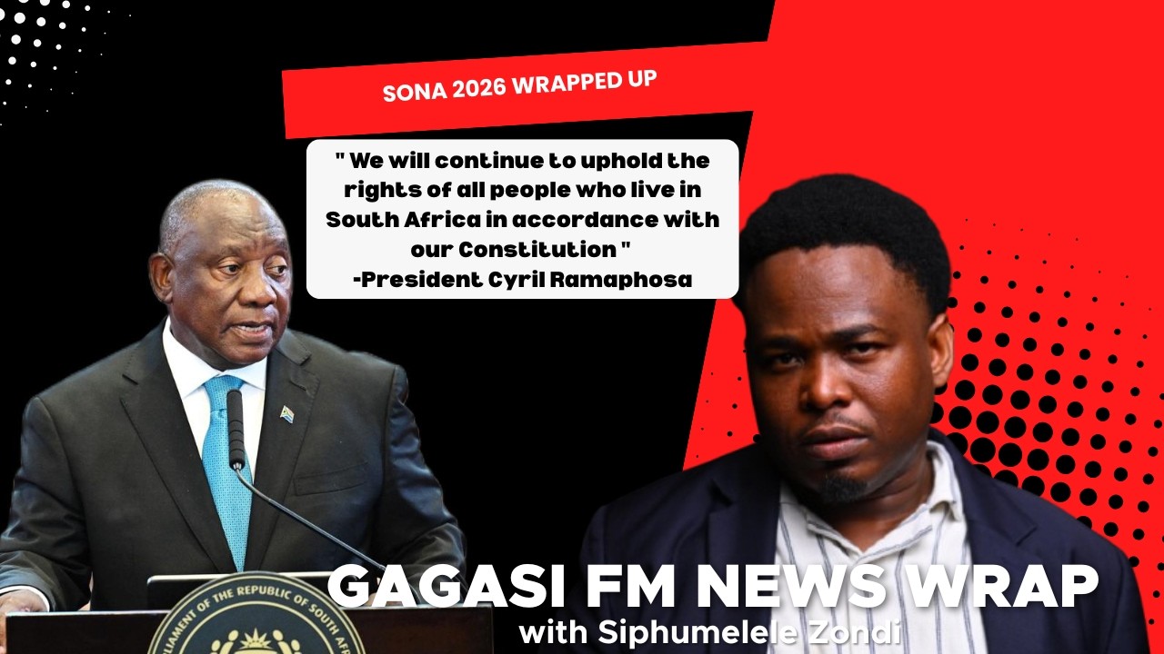 SONA 2026 Unwrapped | Gagasi FM News Wrap |