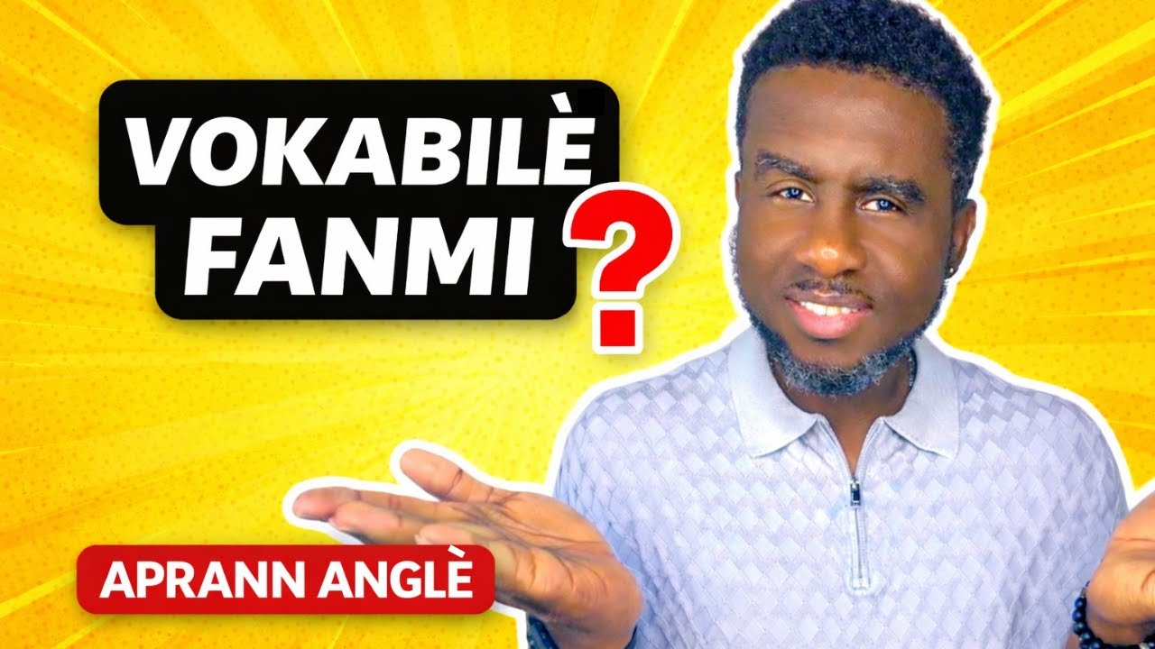 Aprann Angle Facil | Vokabilè Fanmi an Anglè | Angle Pou Debitan