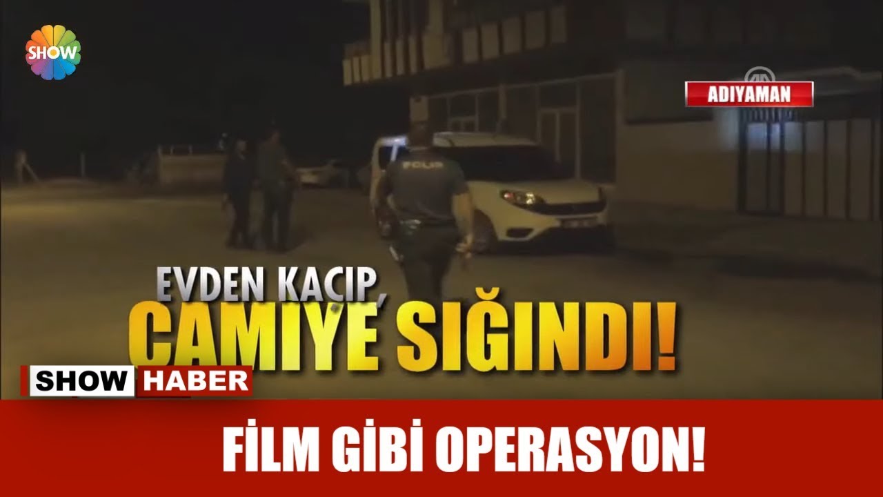 Film gibi operasyon!