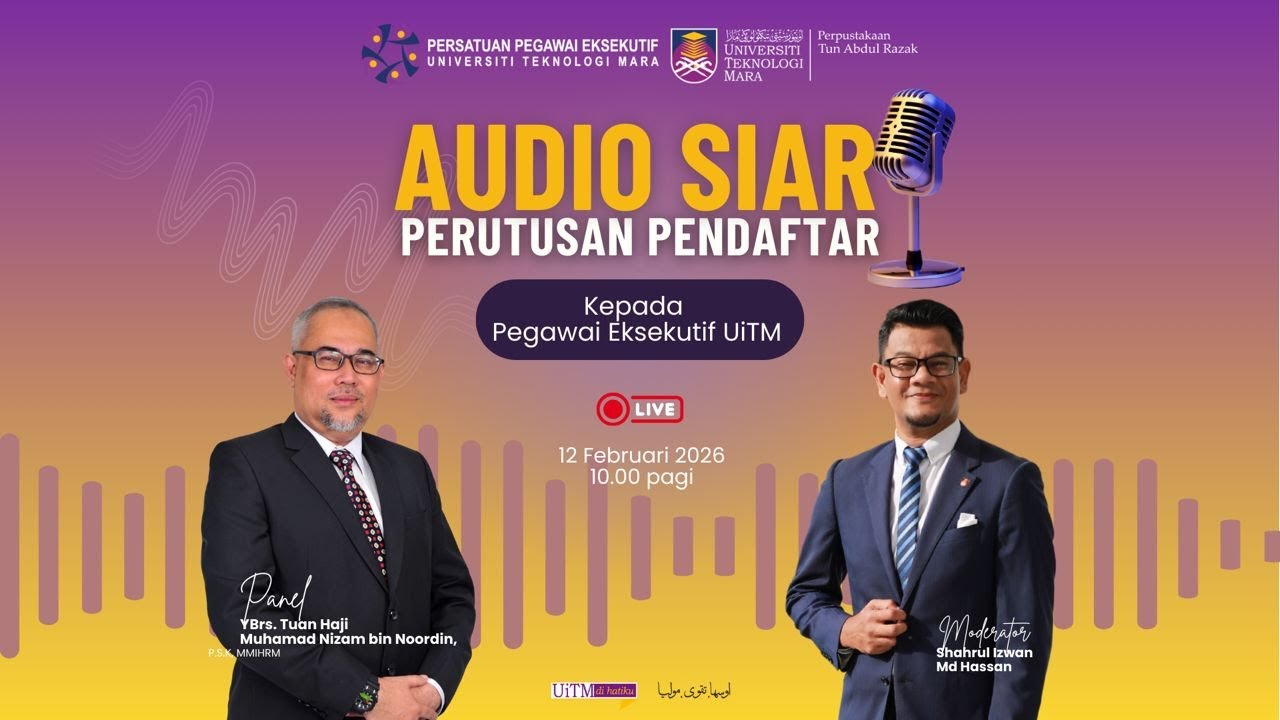 Audio Siar Perutusan Perutusan Pendaftar kepada persatuan Pegawai Eksekutif UiTM 2026
