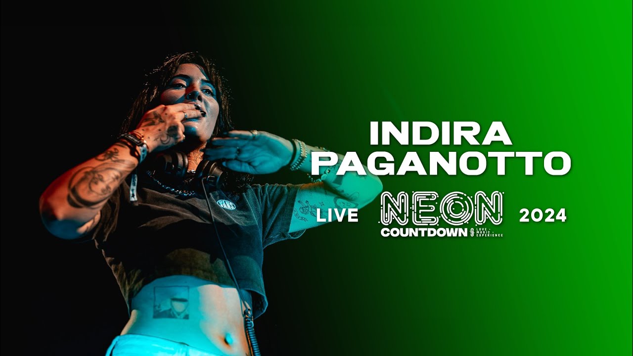 Indira Paganotto Live @ NEON Countdown 2024
