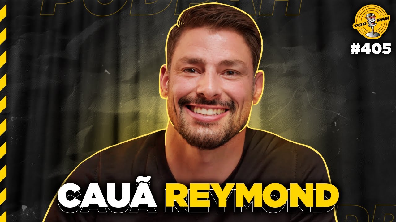 CAUÃ REYMOND - Podpah #405