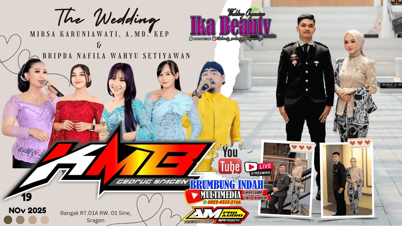 Live CS. KMB //Pernikahan Mirsa & Wahyu //AMPro Audio// IKA BEAUTY Make-Up//  19 Nov 2025