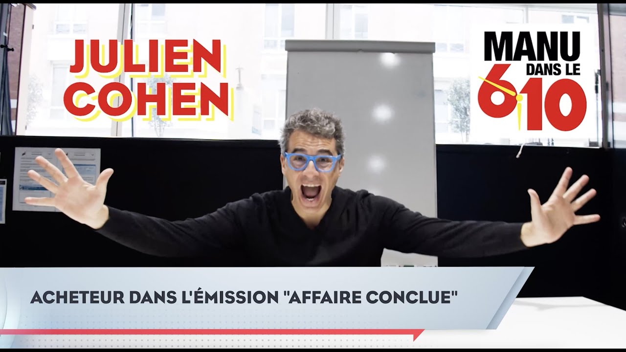On tente de vendre nos objets précieux à Julien Cohen, d' 