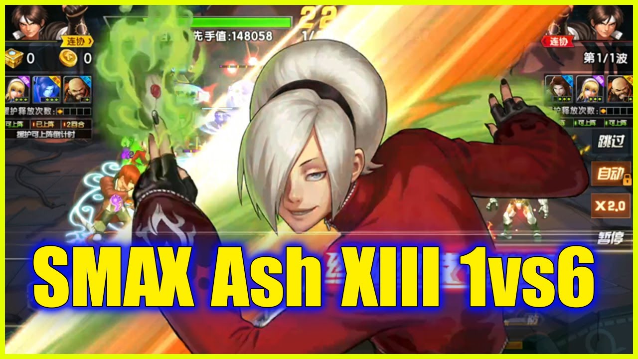 KOF98UMOL - 【アッシュXIII Ver 】 SMAX Ash XIII 1vs6...Gần như gồng gánh cả team, thua lực chiến ko sao cả