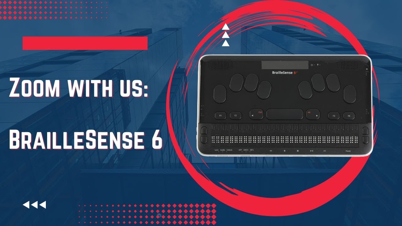 Zoom with Us: BrailleSense 6