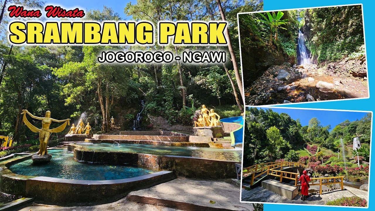 WANA WISATA SRAMBANG PARK I Wisata Alam Legenda Joko Tarub I Jogorogo, Ngawi I Update Tahun 2024