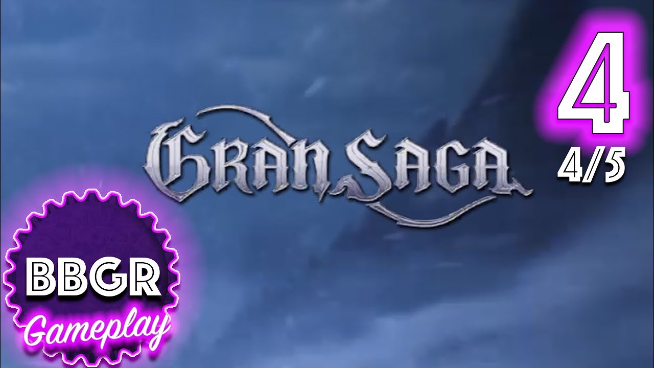Gran Saga (그랑사가) - Review 4/5, Game Play Walkthrough No Commentary 4