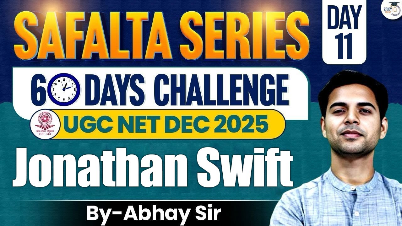 UGC NET DEC 2025 | English Literature Safalta Series | Jonathan Swift | Day 11 | By Abhay Sir