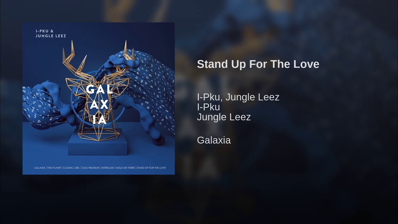 🔵 I-Pku, Jungle Leez - Stand Up For The Love 📽️
