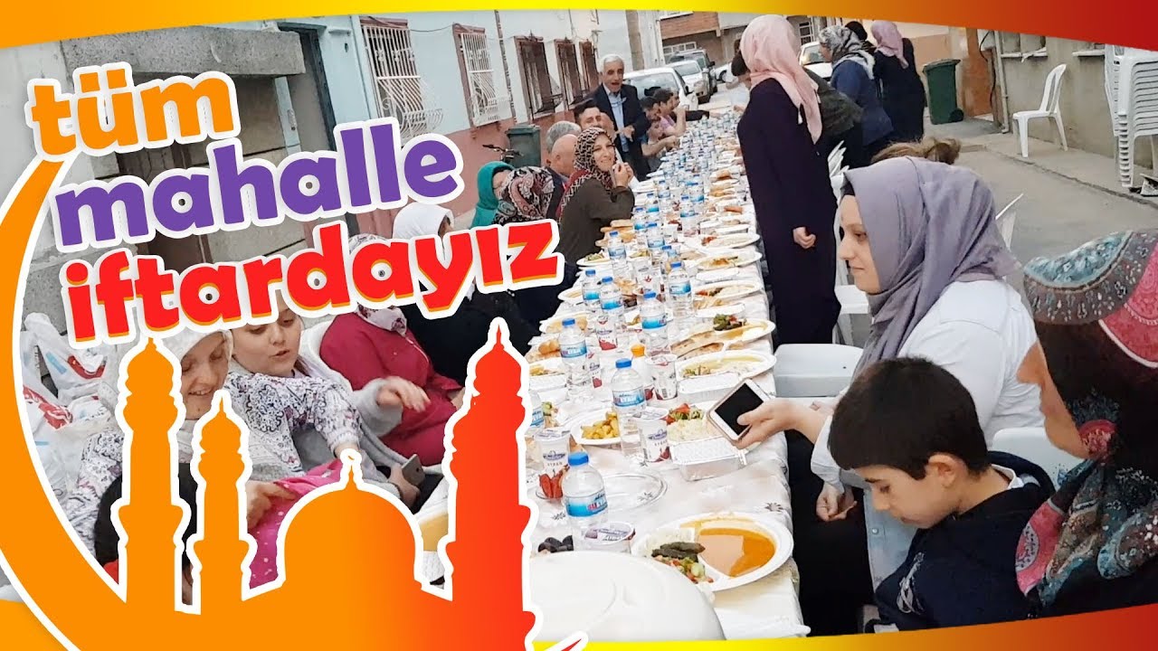 İFTAR YEMEĞİ | Tüm Mahalle Beraber İftar Açtık 😋