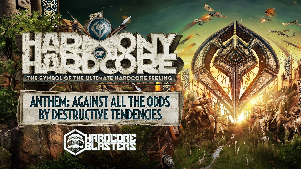 Destructive Tendencies - Against All The Odds | Harmony of Hardcore 2016 - Official anthem