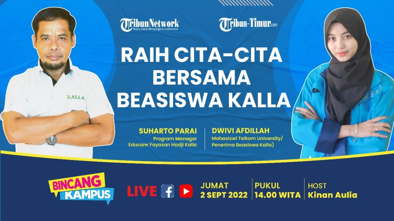 🔴 LIVE BINCANG KAMPUS: Raih Cita-Cita Bersama Beasiswa Kalla