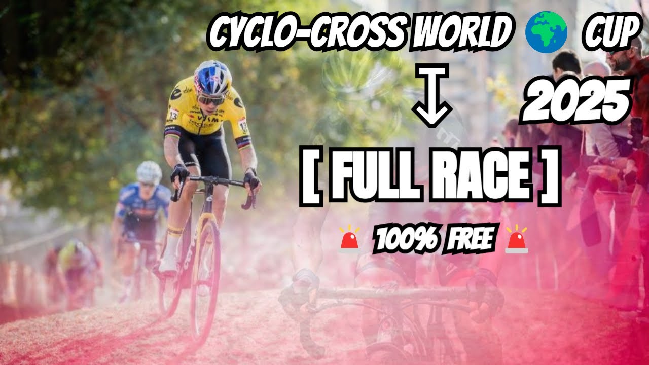 Cyclo-Cross World 🌍 Cup 2025 🚨 FREE 💸 [ FULL RACE ] 🚨