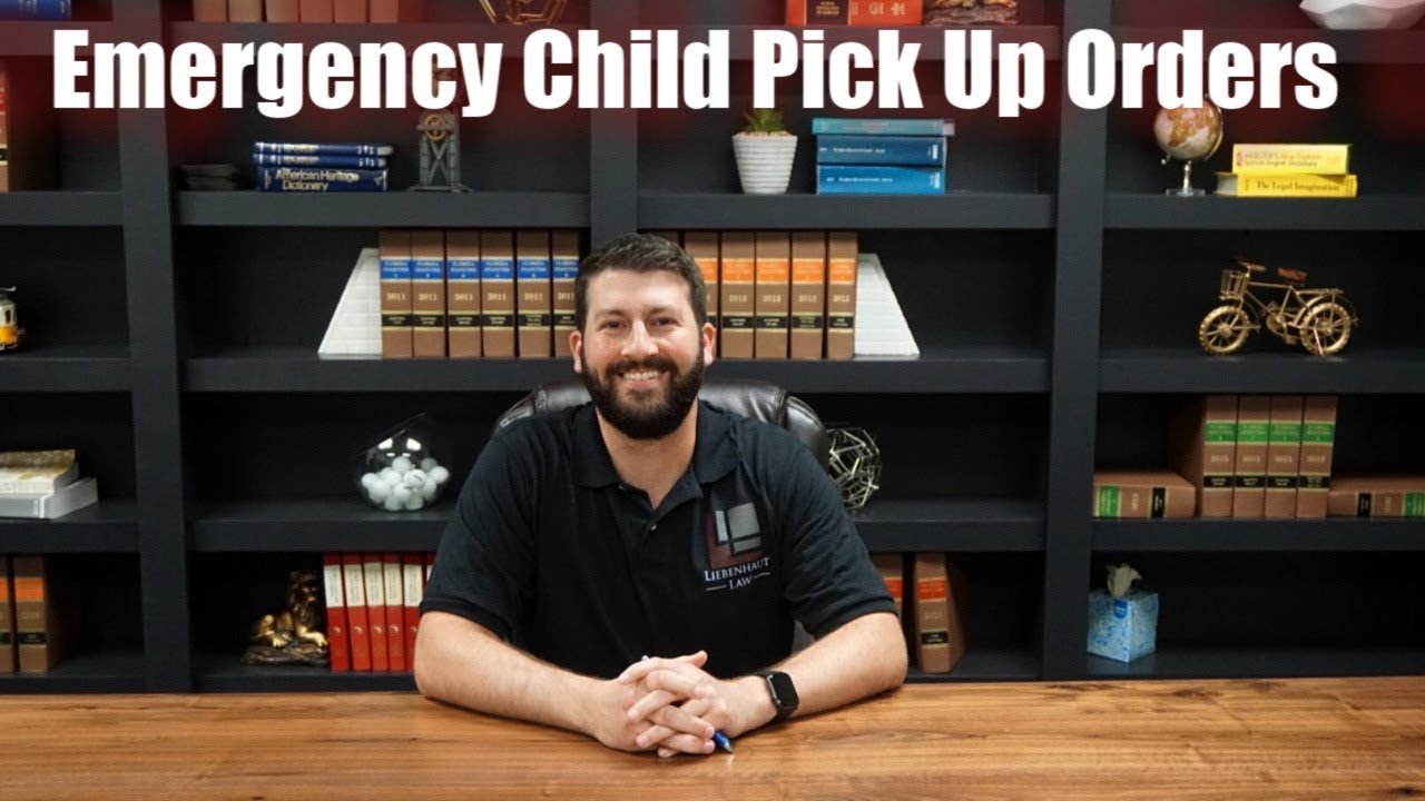 How To Get An Emergency Child Pick Up Order