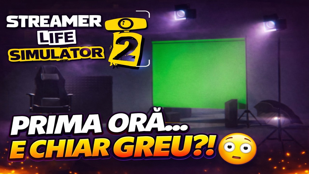 PRIMA ORA în Streamer Life Simulator 2… E MAI GREU decât credeam?! 😳