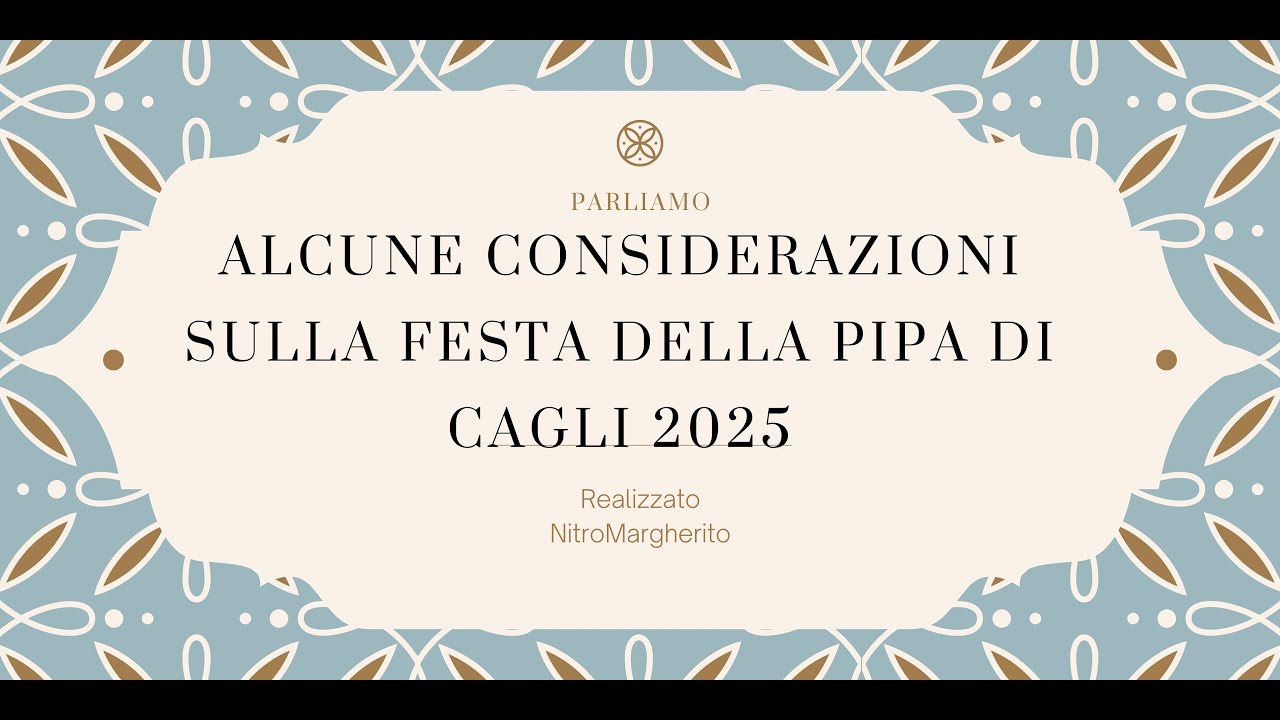 Alcune considerazioni sulla Festa della Pipa di Cagli 2025 #ytpcpipecommunity #festadellapipa