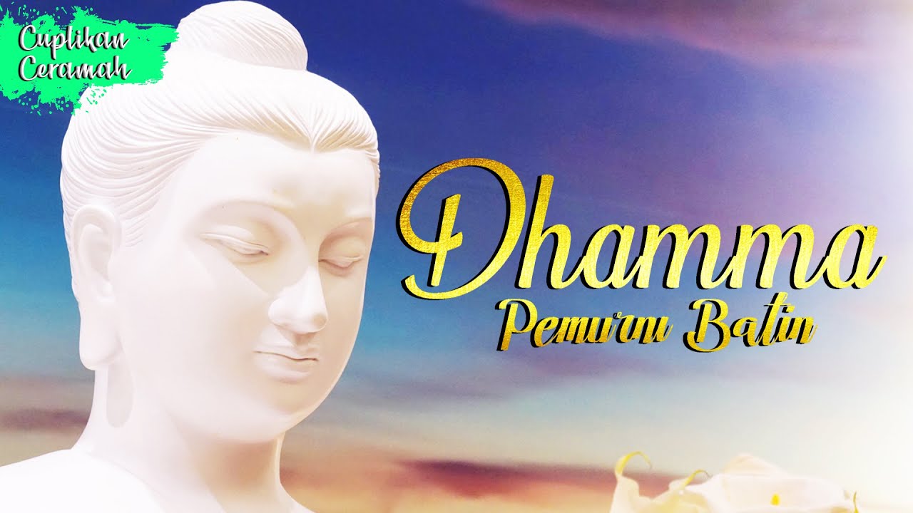 Dhamma Pemurni Batin