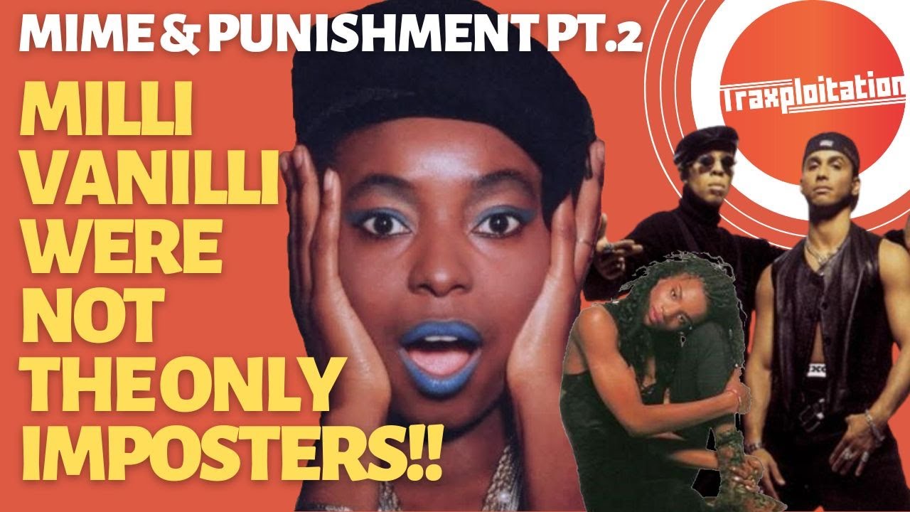 Milli Vanilli were NOT the only imposters! (Mime and Punishment Part 2)