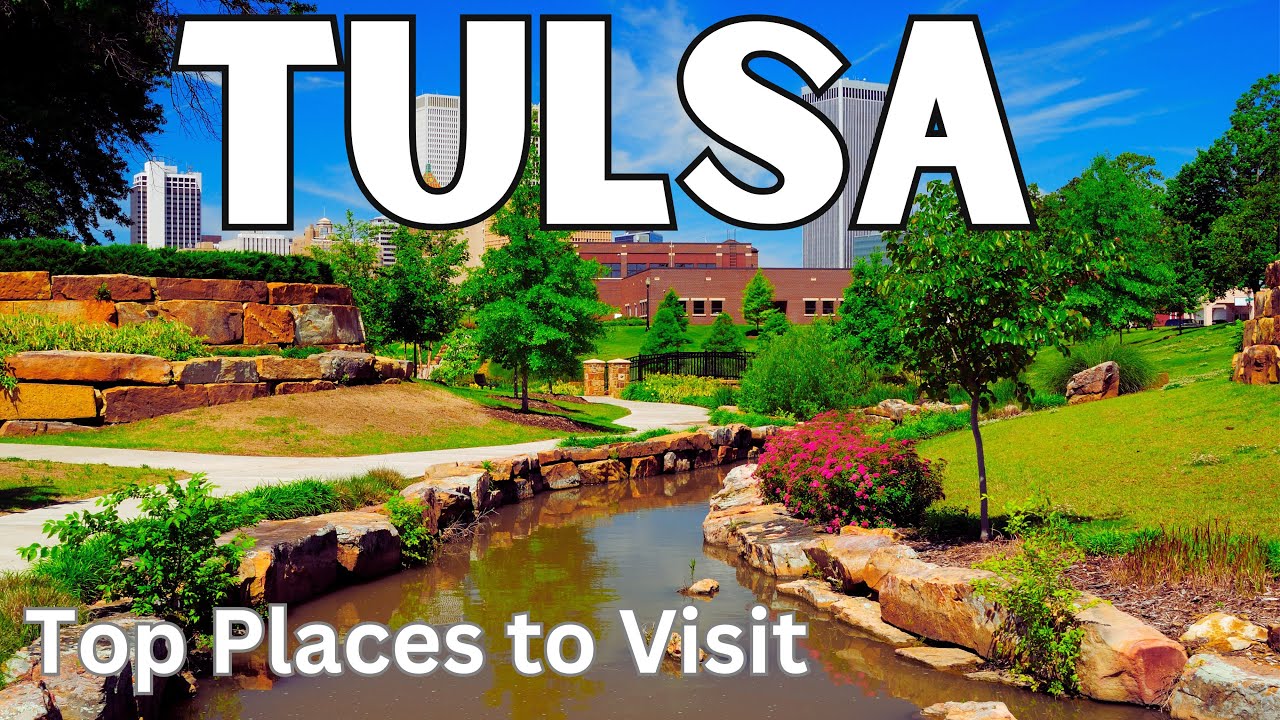 10 Best Things to Do in Tulsa