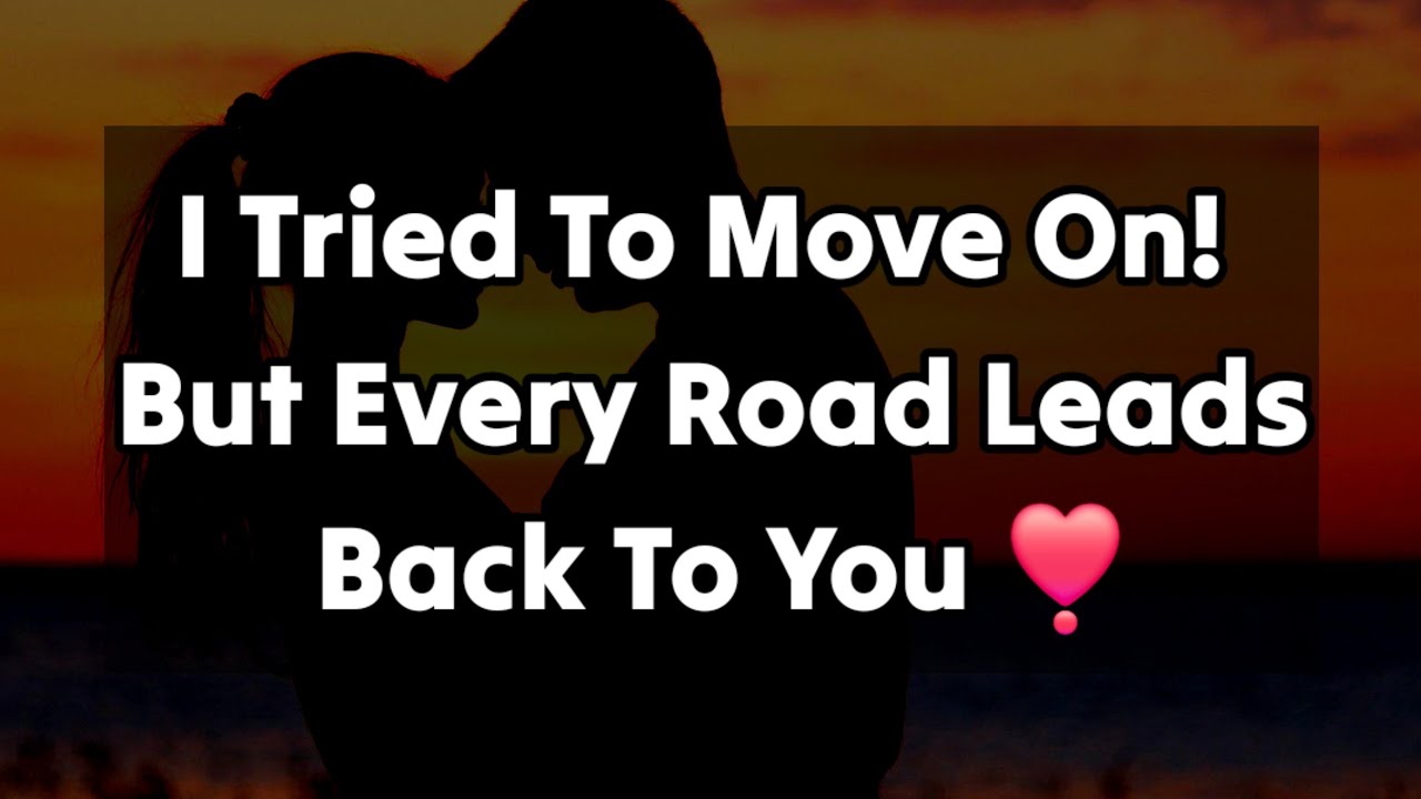 Dm to Df Love Messages 🩵💛 || I Tried To Move On! But Every Road Leads Back To You❣️💘💌💟💞 #loveletter