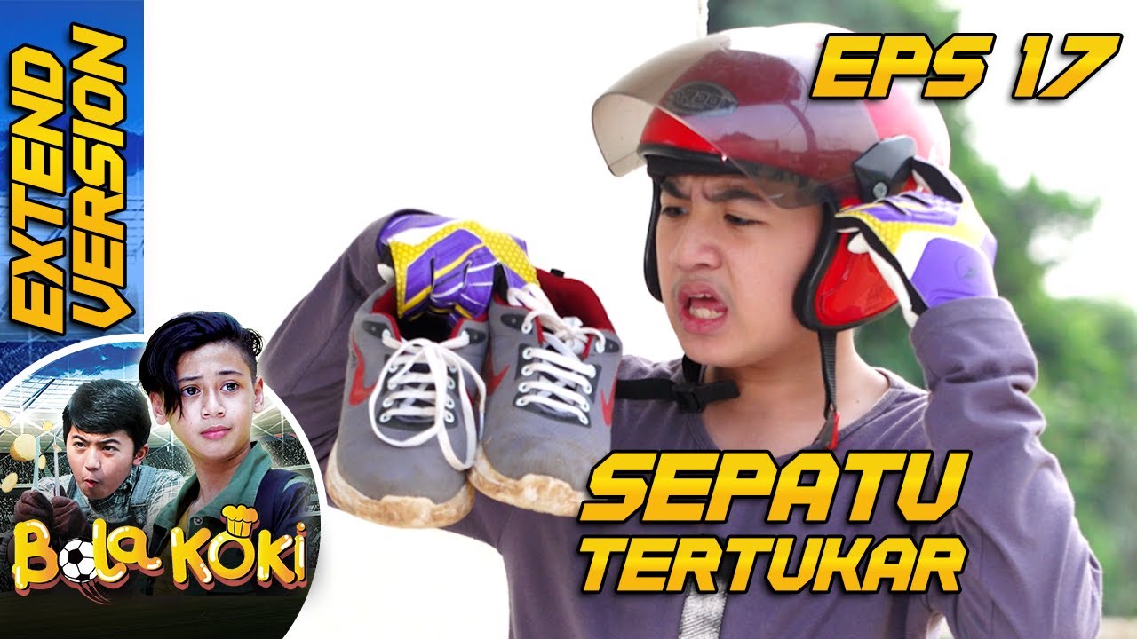 Sepatu Sakti Wendy Ditukar Oleh Jason - Bola Koki Eps 17 PART 1