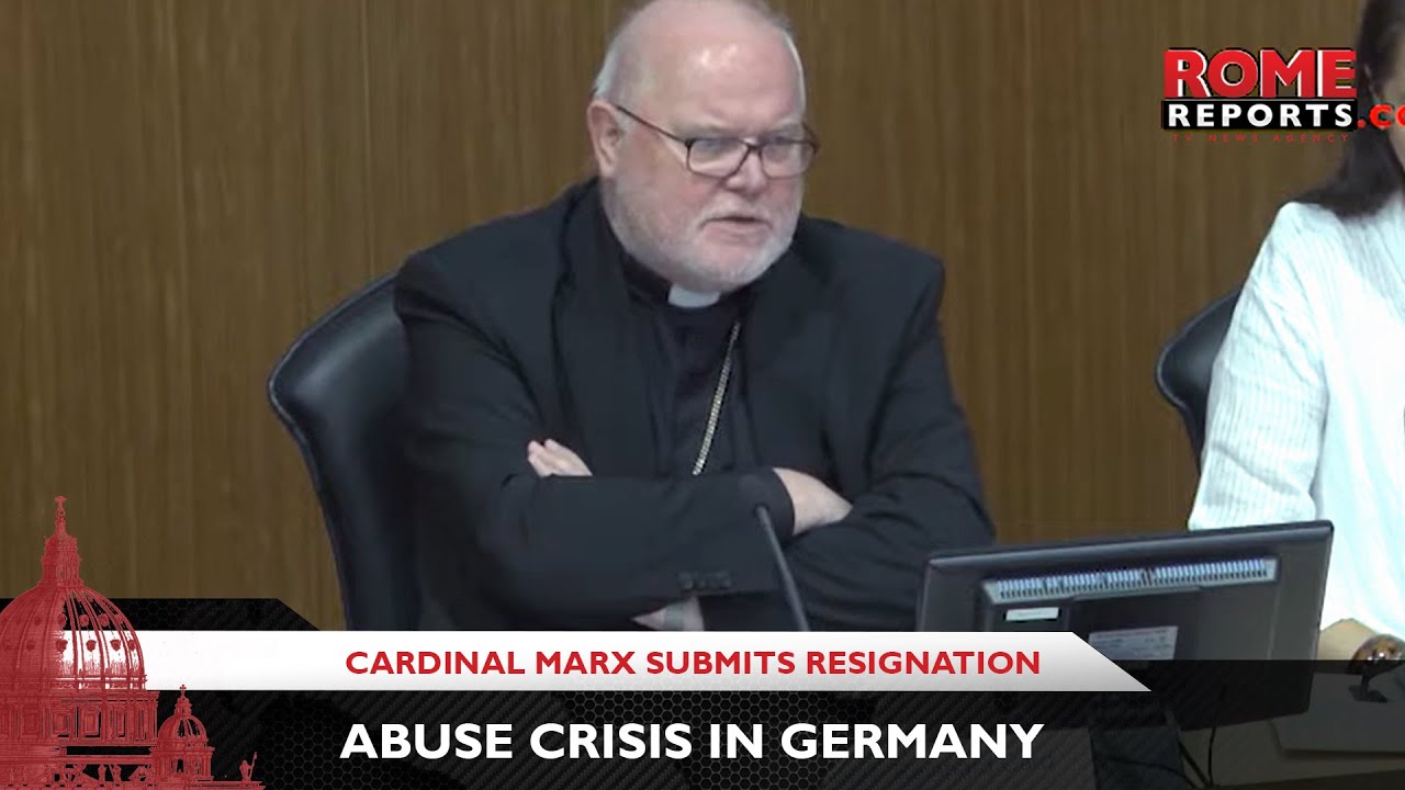 Cardinal Marx submits resignation to the Pope over abuse crisis in Germany